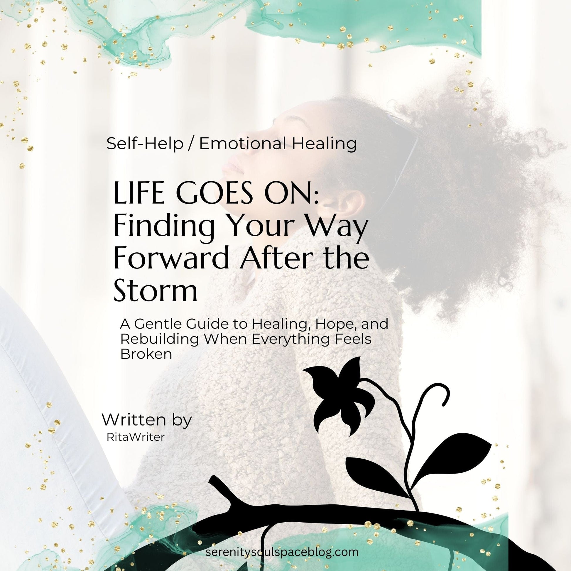 GigglesnGrins.US Life Goes On: Finding Your Way Forward After the Storm
