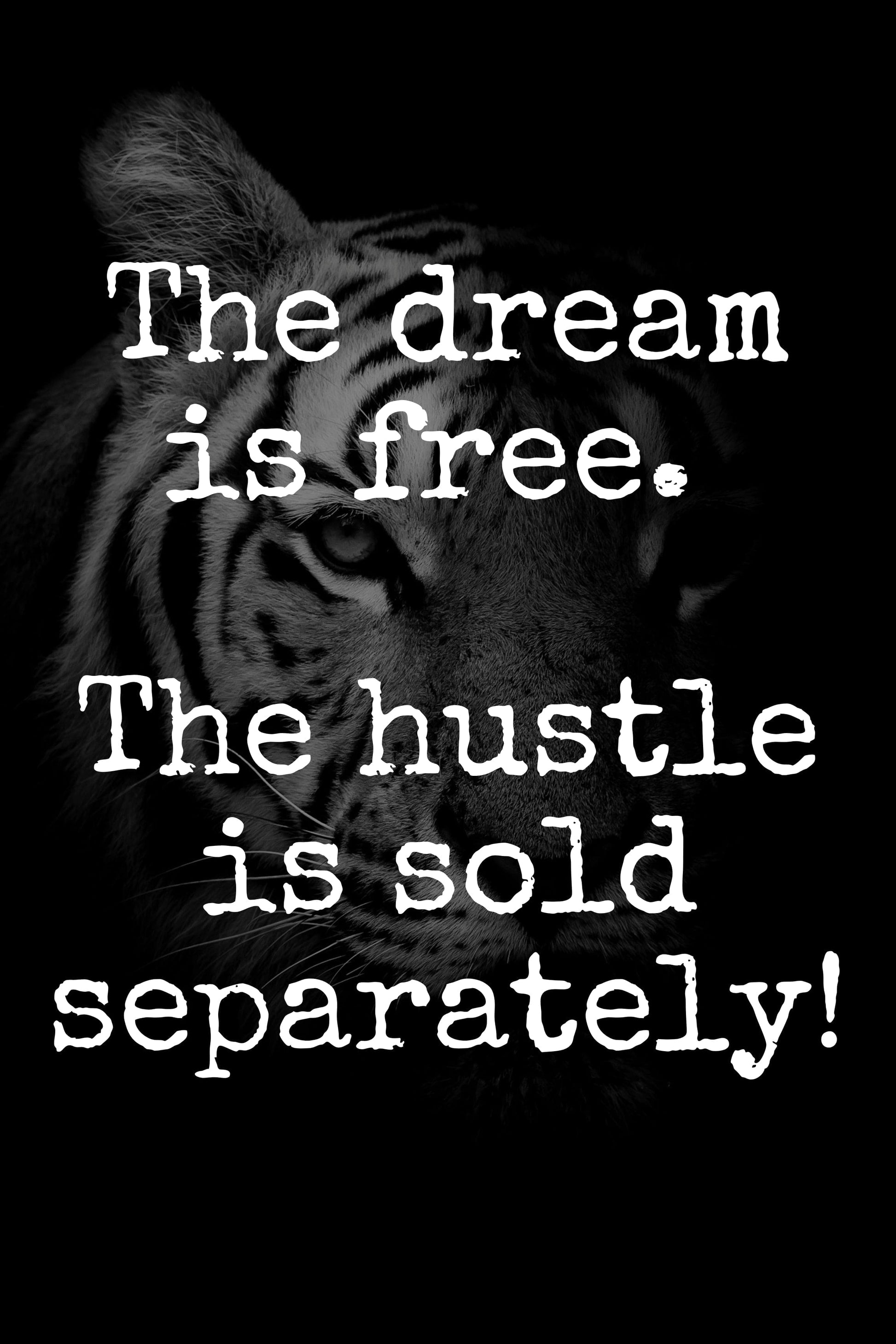 GigglesnGrins.US 24x36 Printable Wall Art – "The Dream is Free. The Hustle is Sold Separately." Digital Download